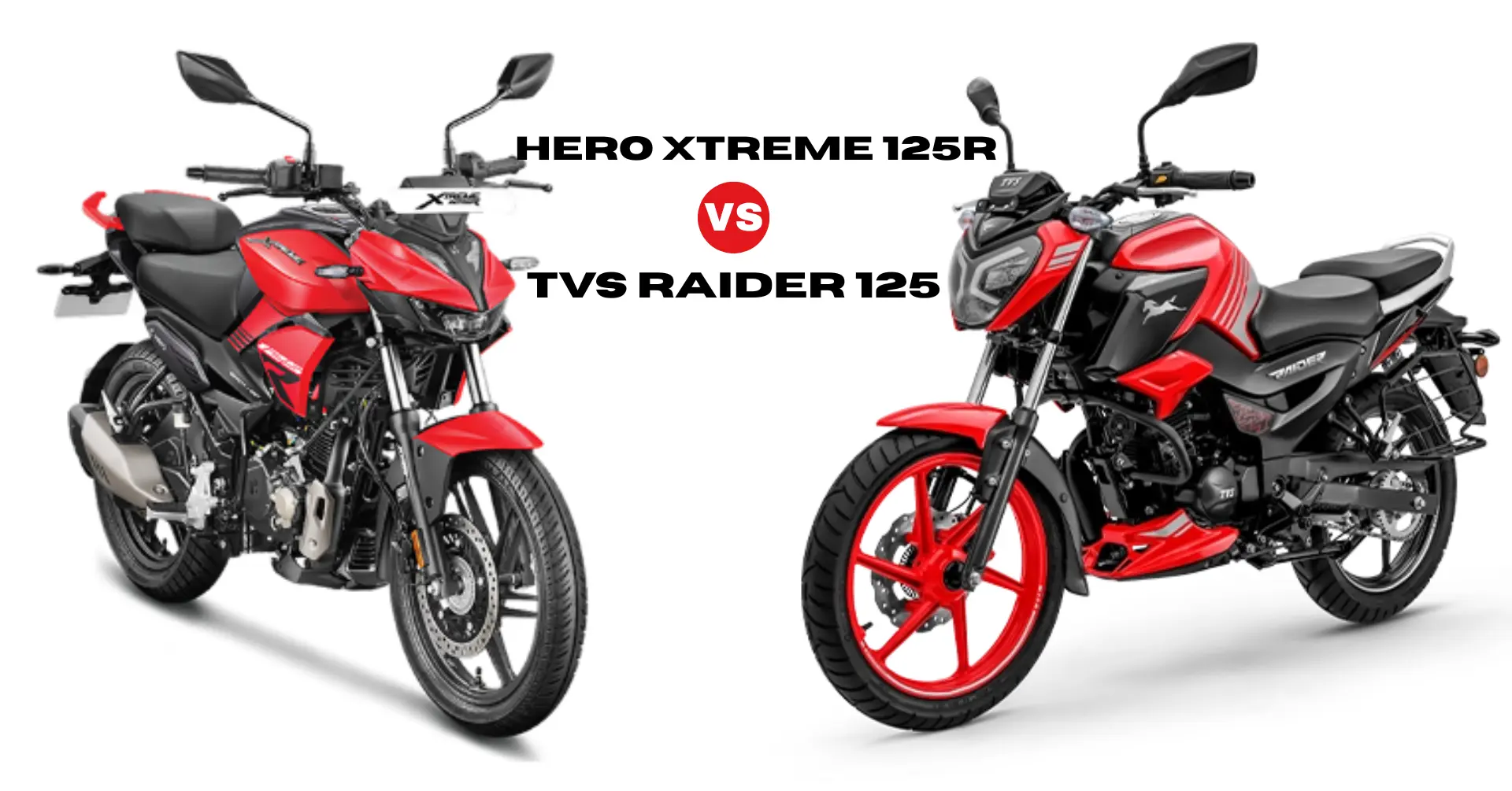 Hero Xtreme 125R vs TVS Raider 125 Which 125cc Bike Gives Better Value