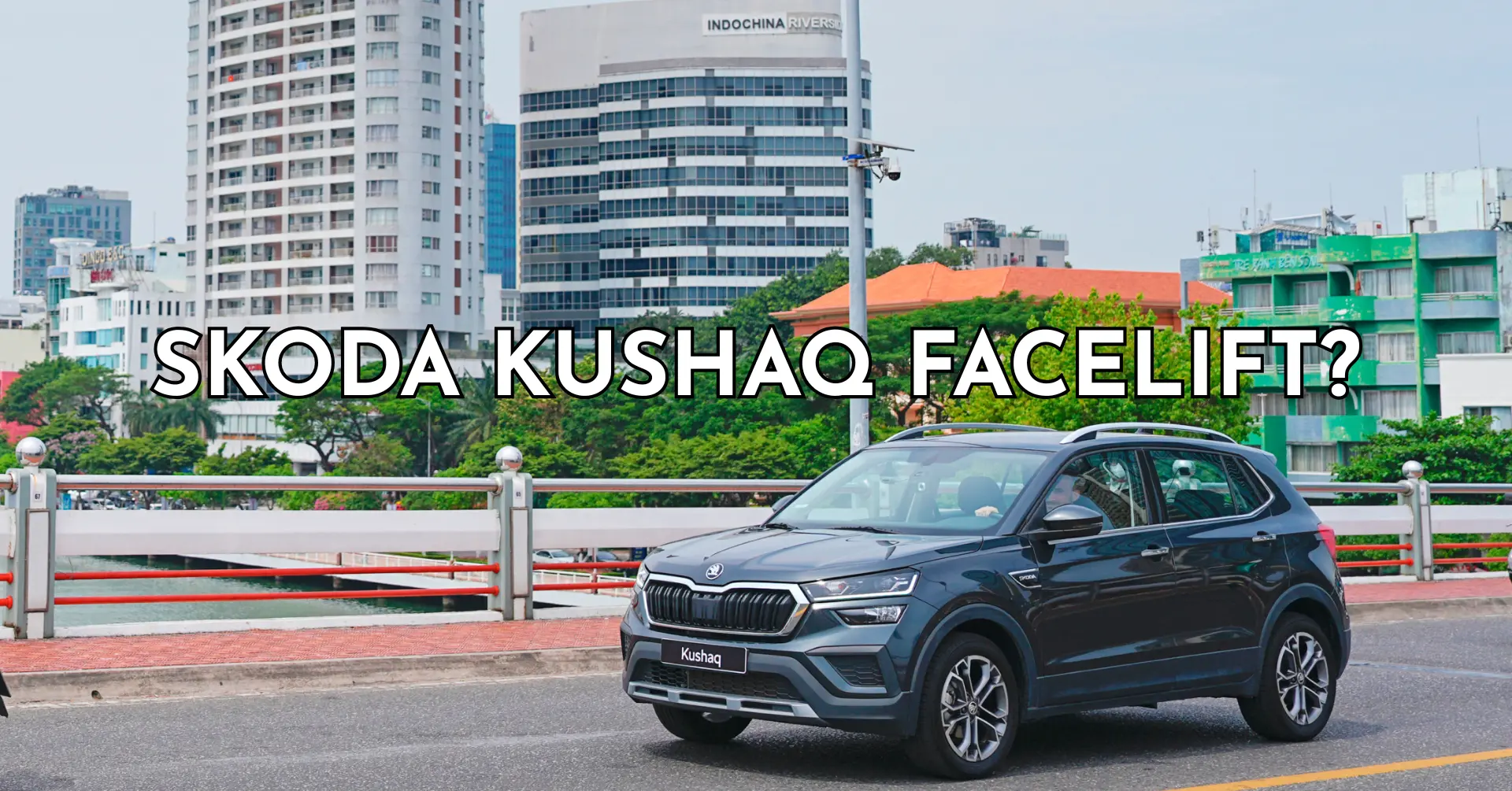 Skoda Kushaq Facelift Bigger Features at Rs 15 Lakh