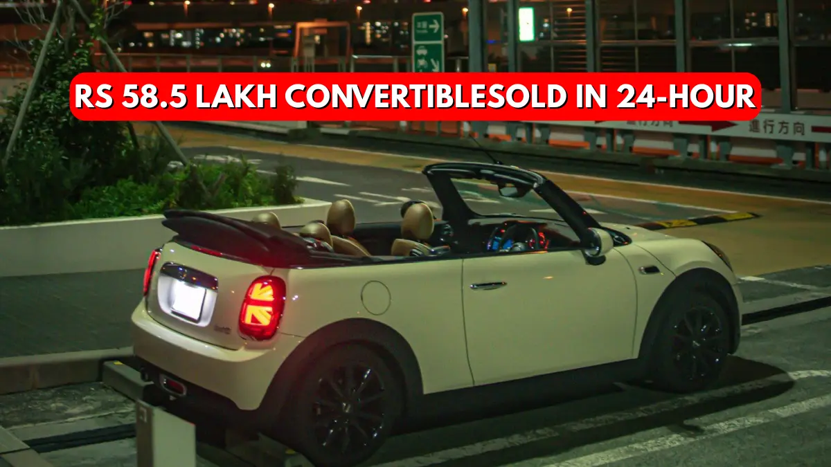 A Rs 58.5 Lakh Convertible Sold Out in 24 Hours Here’s Why