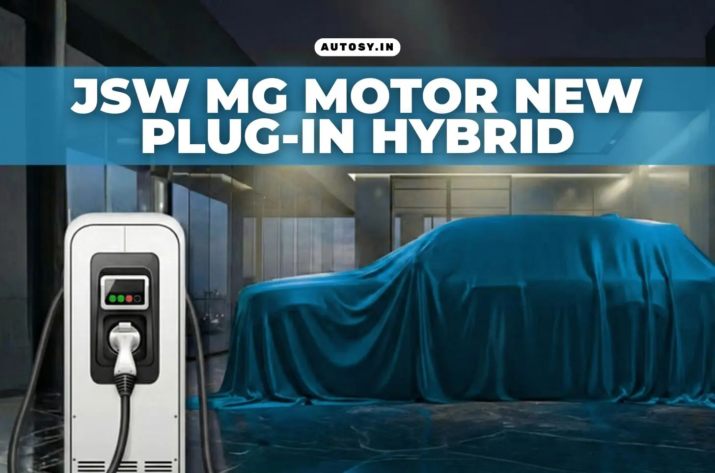 MG plug in hybrid India launch