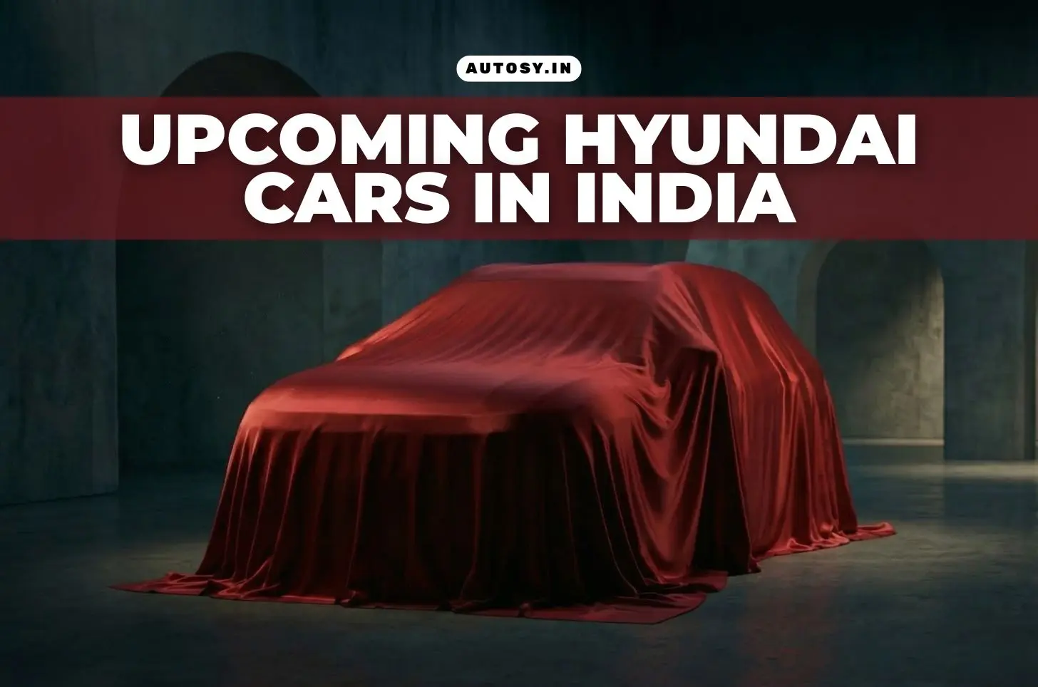 Upcoming Hyundai cars in India